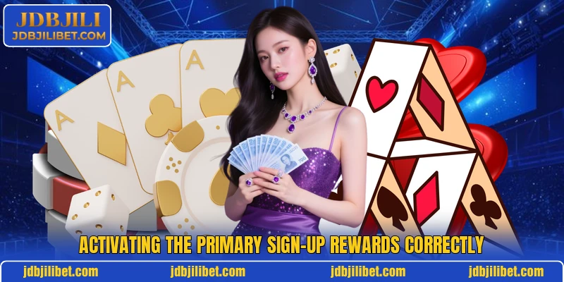 Activating the primary sign-up rewards correctly
