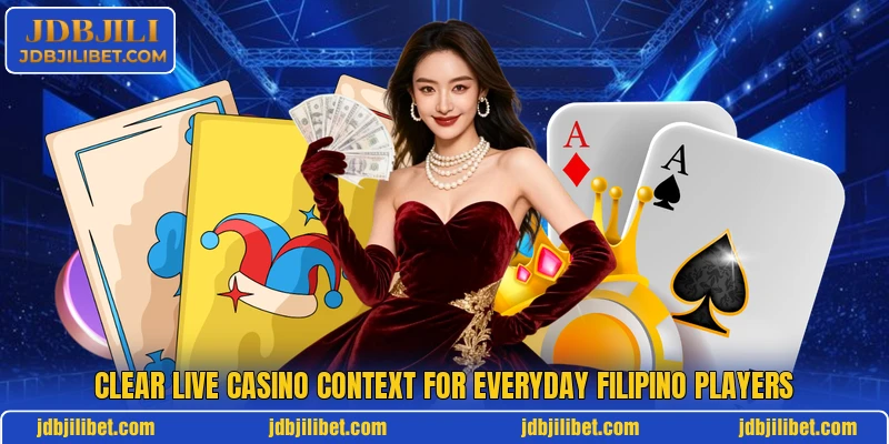 Clear live casino context for everyday Filipino players
