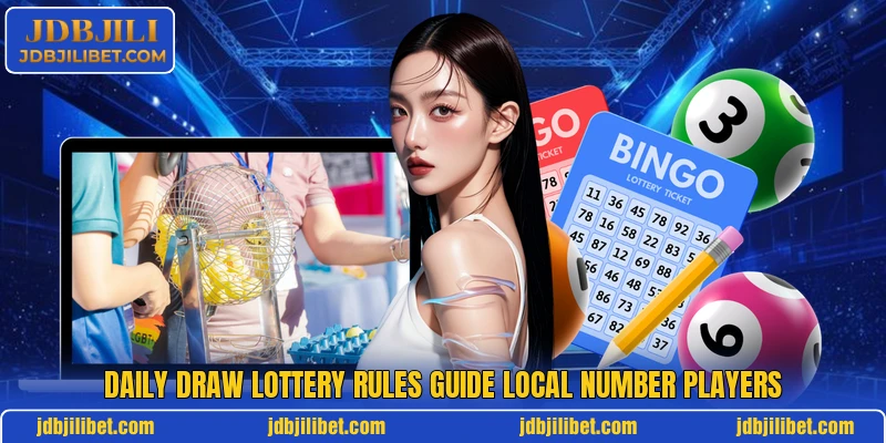 Daily Draw Lottery rules guide local number players