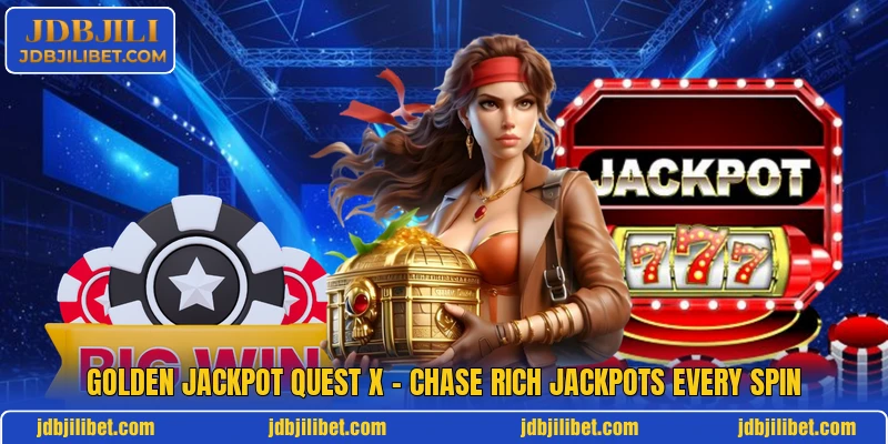 Golden Jackpot Quest X – Chase Rich Jackpots Every Spin