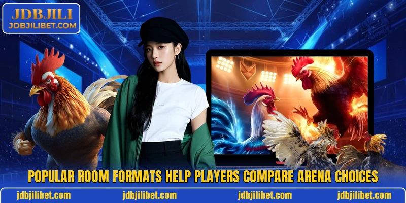 Popular room formats help players compare arena choices