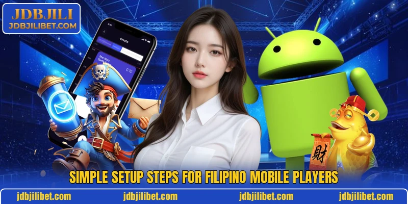 Simple setup steps for Filipino mobile players