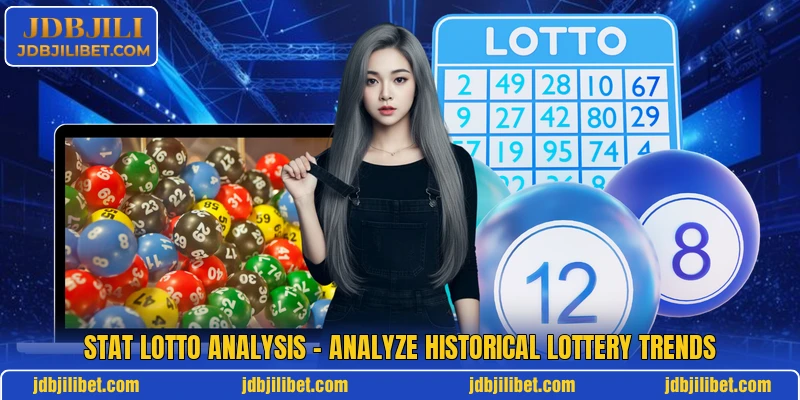Stat Lotto Analysis – Analyze Historical Lottery Trends